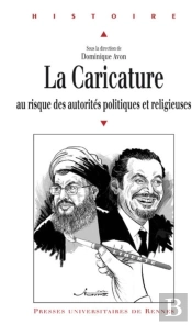 La Caricature Au Risque Des Autorités Politiques Et Religieuses
