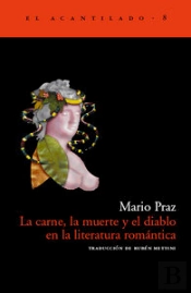 La Carne, La Muerte Y El Diablo En La Literatura Romántica