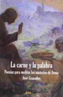 La Carne Y La Palabra