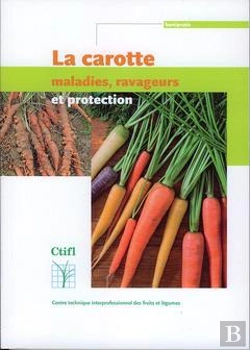 Bertrand.pt - La Carotte : Maladies, Ravageurs Et Protection