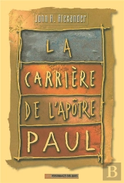 La Carriere De L'Apotre Paul