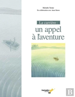 Bertrand.pt - La Carriere : Un Appel A L'Aventure