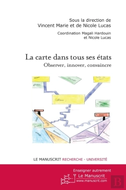 Bertrand.pt - La Carte Dans Tous Ses États ; Observer, Innover, Convaincre