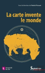 La Carte Invente Le Monde