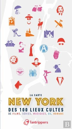 Bertrand.pt - La Carte New York Des 100 Lieux Cultes De Films, Séries, Musiques, Bd, Romans
