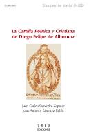 La Cartilla Política Y Cristiana De Diego Felipe De Albornoz