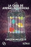 La Casa De Arenas Movedizas