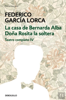 Bertrand.pt - La Casa De Bernarda Alba | Doña Rosita La Soltera (Teatro Completo 4)