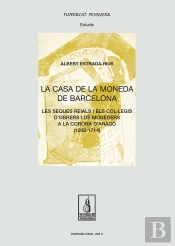 La Casa De La Moneda De Barcelona