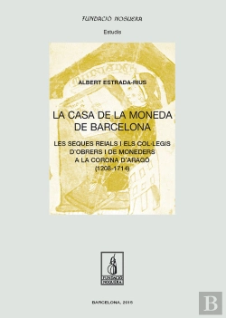 Bertrand.pt - La Casa De La Moneda De Barcelona