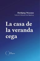 La Casa De La Veranda Cega