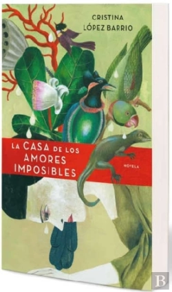 Bertrand.pt - La Casa De Los Amores Imposibles