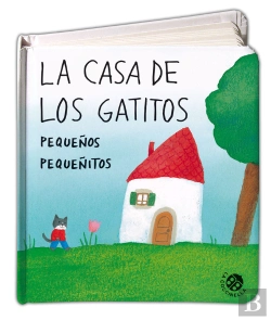 Bertrand.pt - La Casa De Los Gatitos Pequeños Pequeñitos