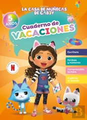 La Casa De Muñecas De Gabby. Cuaderno De Vacaciones - 5 Años