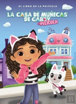 Bertrand.pt - La Casa De Muñecas De Gabby El Libro De La Pelicula