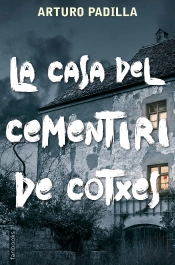 La Casa Del Cementiri De Cotxes