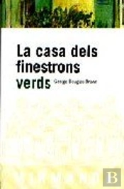 La Casa Dels Finestrons Verds
