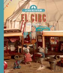 La Casa Dels Ratolins Vol 5 El Circ Ne