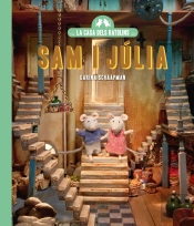 La Casa Dels Ratolins, Volum 1. Sam I Julia (Nova Edicio)