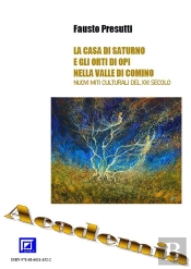 La Casa Di Saturno E Gli Orti Di Opi Nella Valle Di Comino