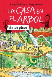 La Casa En El Árbol 1. La Casa En El Árbol De 13 Pisos.