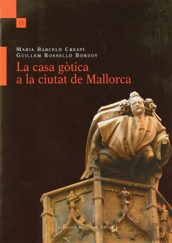 Bertrand.pt - La Casa Gòtica A La Ciutat De Mallorca