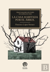 La Casa Habitada Por El Arbol