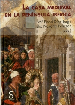 Bertrand.pt - La Casa Medieval En La Península Ibérica