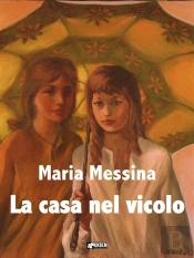 La Casa Nel Vicolo