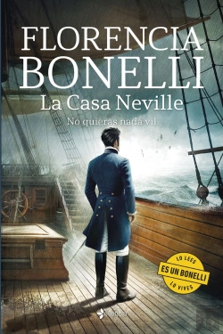 Bertrand.pt - La Casa Neville. No Quieras Nada Vil