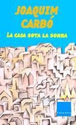 Bertrand.pt - La Casa Sota La Sorra