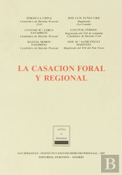 La Casacion Foral Y Regional