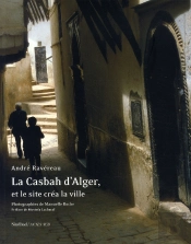 La Casbah D'Alger Et Le Site Créa La Ville