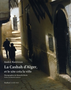 Bertrand.pt - La Casbah D'Alger Et Le Site Créa La Ville