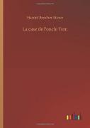 La Case De L'Oncle Tom