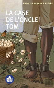 La Case De L'Oncle Tom : Traduction Falc