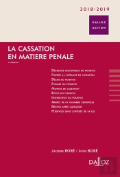 La Cassation En Matiere Penale. 2017/2018 - 4e Ed.