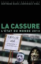 La Cassure. L'Etat Du Monde 2013