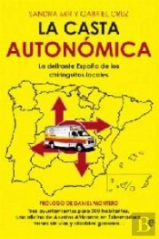 La Casta Autonómica