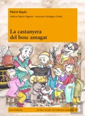La Castanyera Del Bosc Amagat