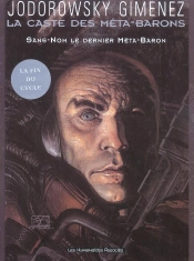 La Caste Des Meta-Barons T.8; Sans-Nom, Le Dernier Des Meta-Barons