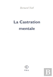 La Castration Mentale