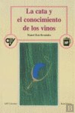 Bertrand.pt - La Cata Y El Conocimiento De Los Vinos (3ª Ed.)