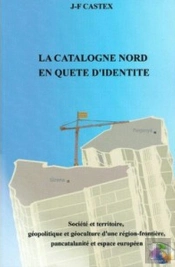 La Catalogne Nord En Quête D'Identité
