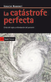 La Catástrofe Perfecta