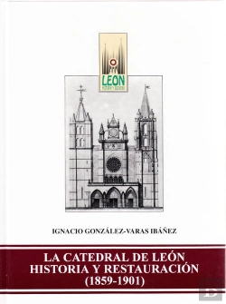 Bertrand.pt - La Catedral De Leon Historia Y Restauracio