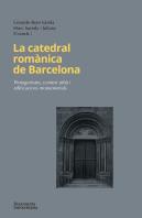 La Catedral Romanica De Barcelona