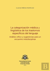 La Categorización Médica Y Lingüística De Los Trastornos Específicos Del Lenguaje