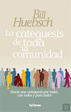 Bertrand.pt - La Catequesis De Toda La Comunidad