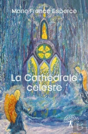 La Cathédrale Céleste